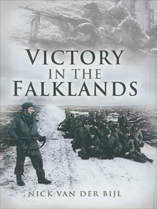Title details for Victory in the Falklands by Nicholas van der Bijl - Available